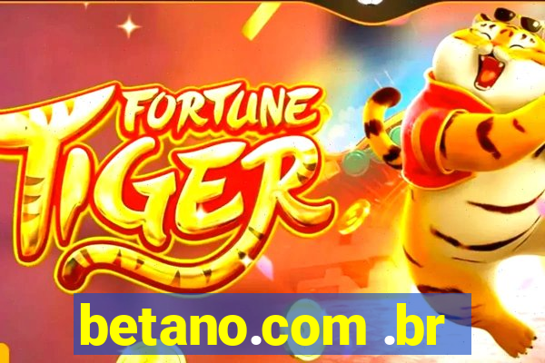 betano.com .br